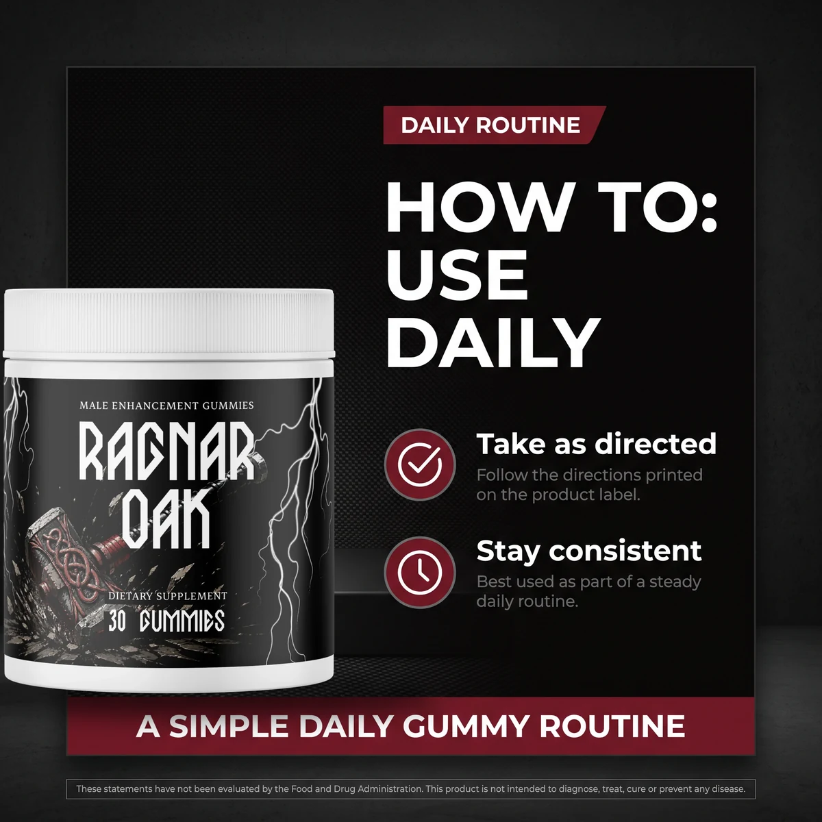 How to use RagnarOak: one gummy daily as part of a simple routine